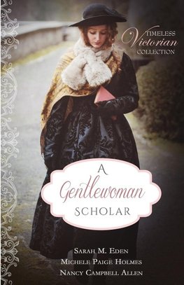 A Gentlewoman Scholar