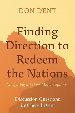 Finding Direction to Redeem the Nations