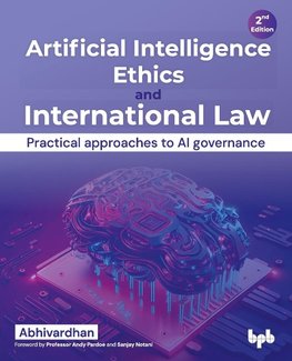 Artificial Intelligence Ethics and International Law