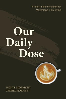 Our Daily Dose