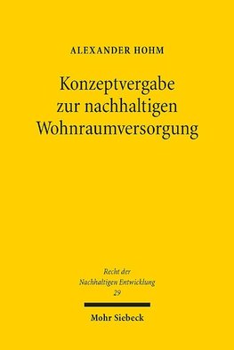 Konzeptvergabe zur nachhaltigen Wohnraumversorgung