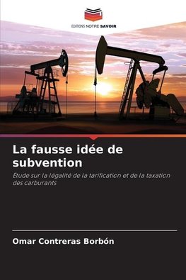 La fausse idée de subvention