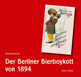 Der Berliner Bierboykott von 1894