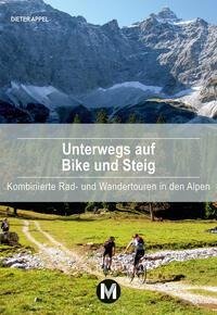 Unterwegs auf Bike und Steig