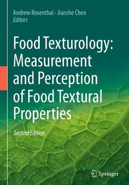 Food Texturology: Measurement and Perception of Food Textural Properties