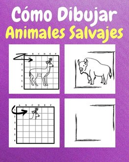 Cómo Dibujar Animales Salvajes