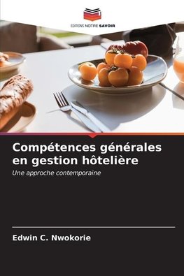 Compétences générales en gestion hôtelière