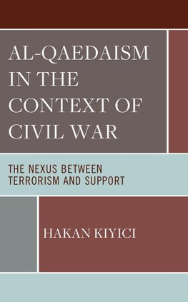 Al-Qaedaism in the Context of Civil War