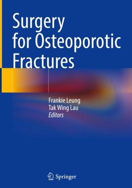 Surgery for Osteoporotic Fractures