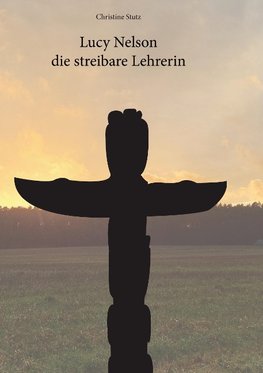 Lucy Nelson- die streitbare Lehrerin