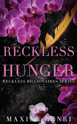 Reckless Hunger