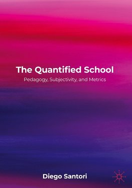 The Quantified School