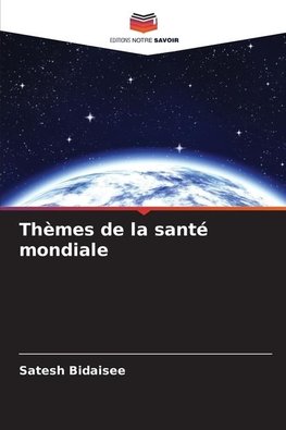 Thèmes de la santé mondiale