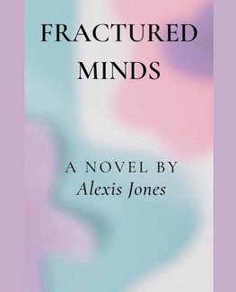 Fractured Minds