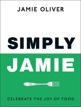 Simply Jamie : Fast & Simple Food