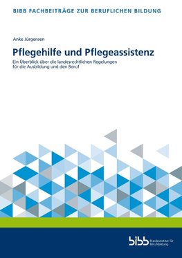 Pflegehilfe und Pflegeassistenz