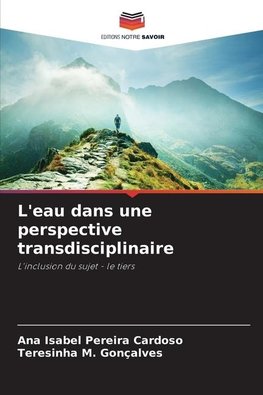 L'eau dans une perspective transdisciplinaire