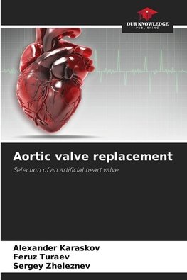 Aortic valve replacement