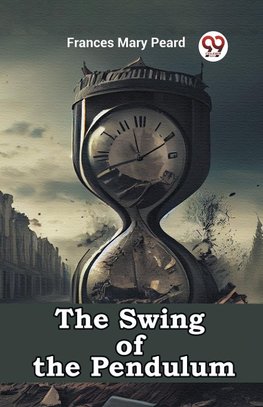 The Swing of the Pendulum