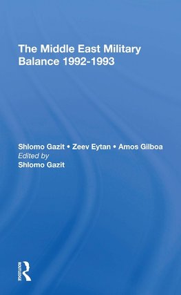 The Middle East Military Balance 19921993