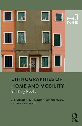 Ethnographies of Home and Mobility