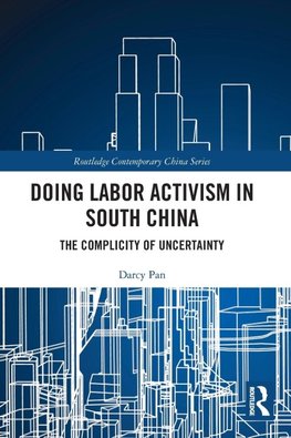 Doing Labor Activism in South China