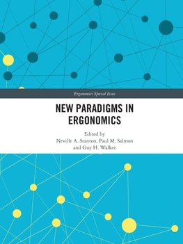 New Paradigms in Ergonomics