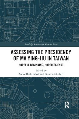 Assessing the Presidency of Ma Ying-jiu in Taiwan