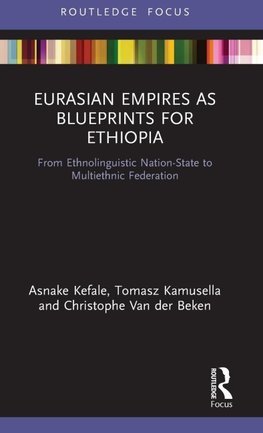 Eurasian Empires as Blueprints for Ethiopia