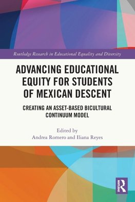 Advancing Educational Equity for Students of Mexican Descent