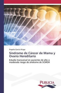 Síndrome de Cáncer de Mama y Ovario Hereditario