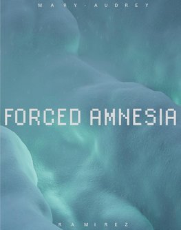 Forced Amnesia