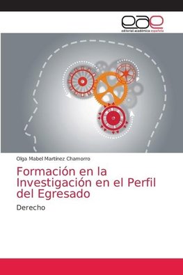 Formación en la Investigación en el Perfil del Egresado