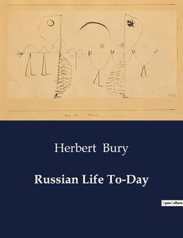 Russian Life To-Day