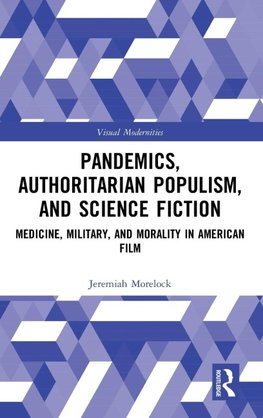 Pandemics, Authoritarian Populism, and Science Fiction