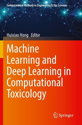 Machine Learning and Deep Learning in Computational Toxicology