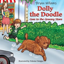 Oh Dolly!  Dolly the Doodle Goes to the Grocery Store