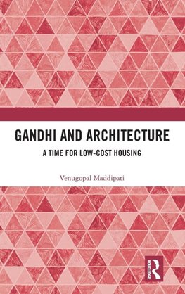 Gandhi and Architecture