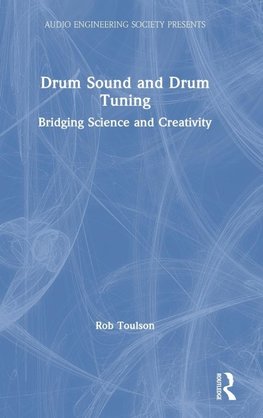 Drum Sound and Drum Tuning