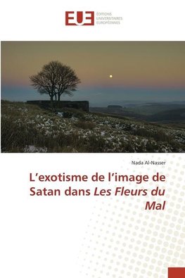 L¿exotisme de l¿image de Satan dans Les Fleurs du Mal