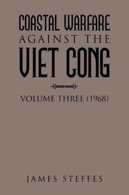 COASTAL WARFARE AGAINST THE VIET CONG