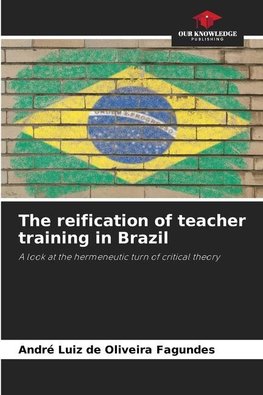 The reification of teacher training in Brazil