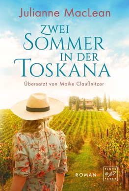 Zwei Sommer in der Toskana