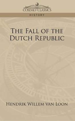 The Fall of the Dutch Republic