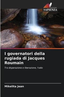 I governatori della rugiada di Jacques Roumain