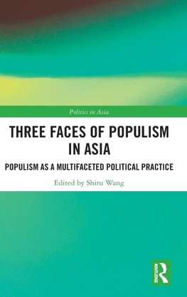 Three Faces of Populism in Asia