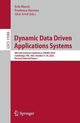 Dynamic Data Driven Applications Systems