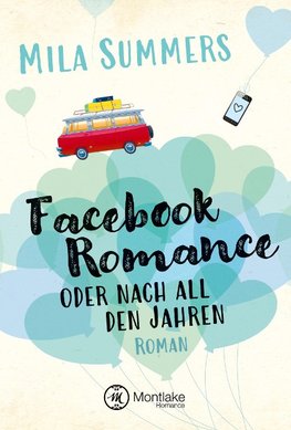 Facebook Romance oder nach all den Jahren