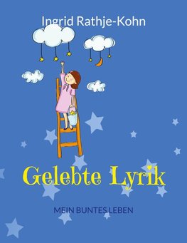 Gelebte Lyrik