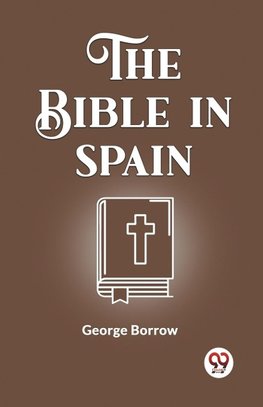 The Bible In Spain